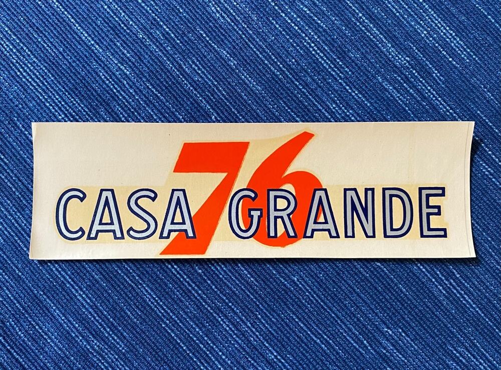 Vintage Union 76 Oil Casa Grande Arizona Gas Station Decal Travel Souvenir